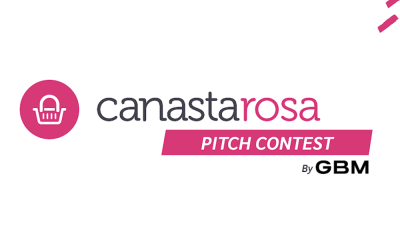 Canasta Rosa continúa apoyando a los emprendedores mexicanos con el Canasta Rosa Pitch Contest by GBM